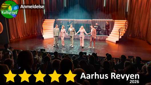 Anmeldelse Aarhus Revyen 2026, 5 stjerner
