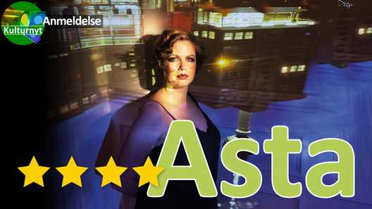 Anmeldelse Asta, Teatret Svalegangen