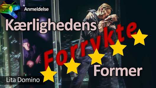 Anmeldelse Kærlighedens Forrykte Former Aarhus Teater
