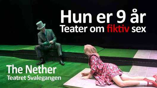 Fiktiv sex online - The Nether Teatret Svalegangen