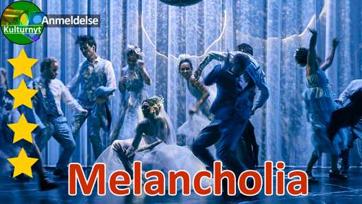 Anmeldelse: Melancholia, Aarhus Teater